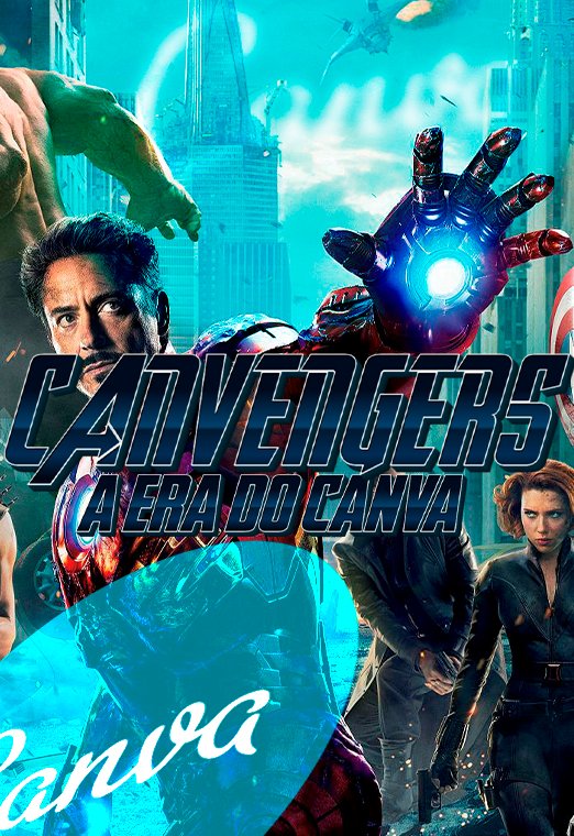 Canvengers: A Era do Canva